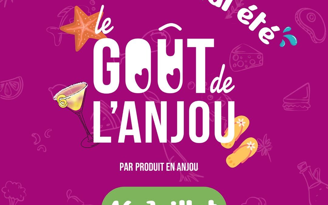 Le Goût de l’Anjou #2