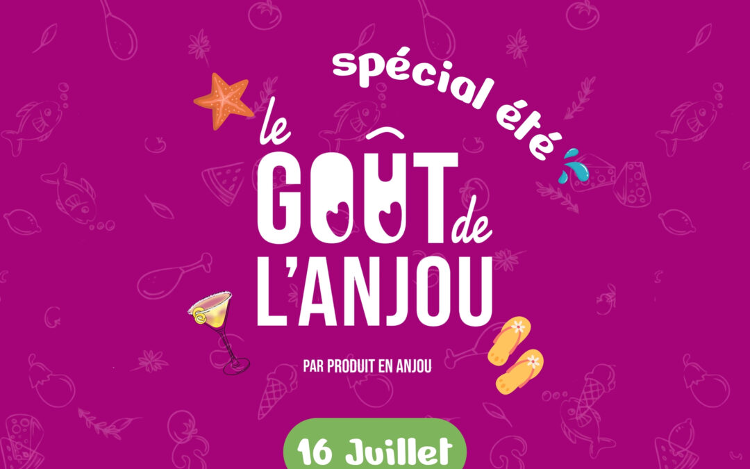 Le Goût de l&rsquo;Anjou #2